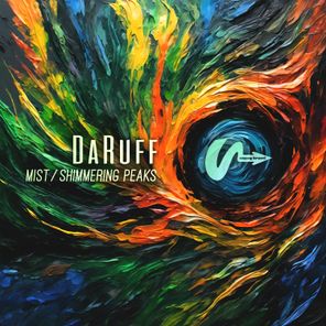 DaRuff – Mist / Shimmering Peaks