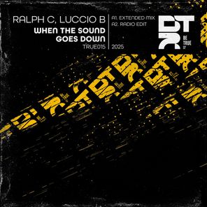 Ralph C, Luccio B – When the Sound Goes Down
