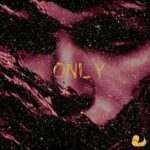 Justina Sain – ONLY