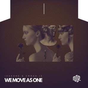 Emrah Is, IsakOne – We Move as One
