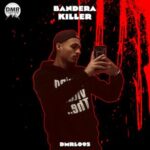 Bandera – Killer