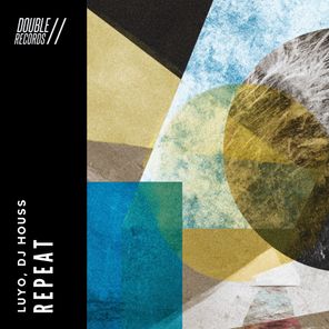 Luyo, DJ HOUSS – Repeat