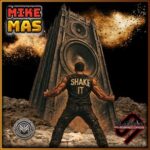 djmikemas – SHAKE iT