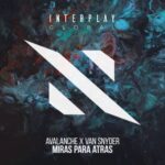 Van Snyder, AvAlanche – Miras Para Atras