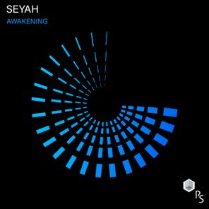Seyah – Awakening