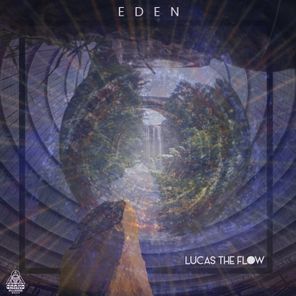 Lucas the Flow – Eden
