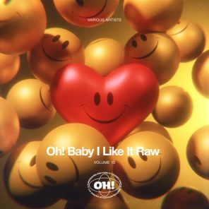 Soul Minority, Ellroy – Oh! Baby I Like It Raw, Vol 13