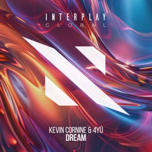 Kevin Cornine, 4YÛ – Dream