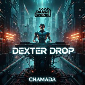 Dexter Drop – Chamada