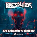 Basstyler – Extremo y Duro