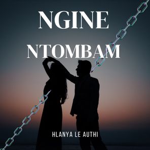 Hlanya Le Authi – Ngine Ntombam