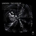 Uneven, Sicknote – The Void EP