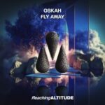 Oskah – Fly Away