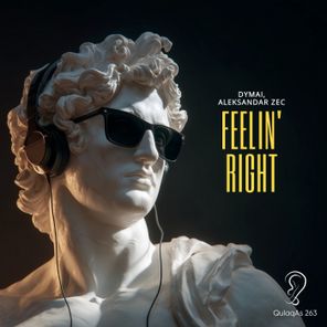 Aleksandar Zec, Dymai – Feelin’ Right