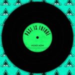 Vickey Azim – Past Is Future
