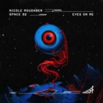 Nicole Moudaber, Space 92 – Eyes On Me