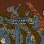 Cylindric – Under Carob Tree