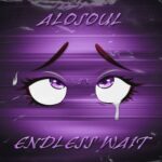 Alosoul – Endless Wait