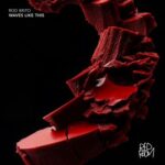 Rod Brito – Waves Like This