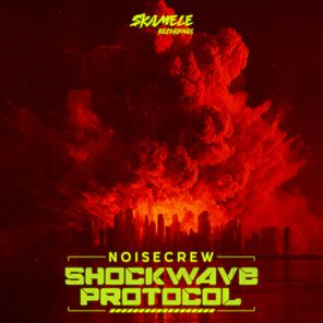 Noisecrew – Shockwave Protocol
