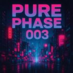 Alban Berisha, GLF – Pure Phase 003