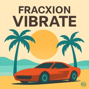 FrAcXion – ViBraTe