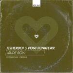 Poni PunkFlwr, Fisherboi – Rude Boy