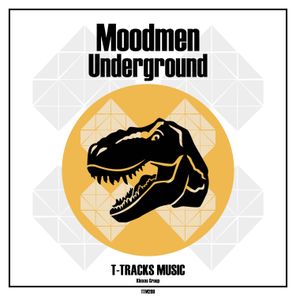 Moodmen – Underground
