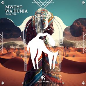 Cafe De Anatolia, Idd Aziz – Mwoyo Wa Dunia