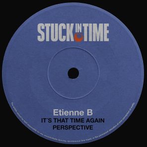 Etienné B. – It’s That Time Again / Perspective