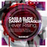 Danny Tenaglia, Baunder – Fever Rising