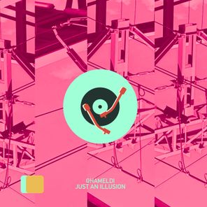 Ghameldi – Just An Illusion