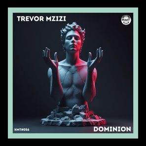 Trevor Mzizi – Dominion