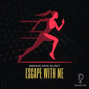 Emmanuel David, ED_PRJCT – Escape With Me