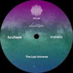 Soultape – The Last Universe