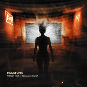 Modefunk – Dunkler Raum / Weisses Rauschen