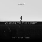 Cardio – Closer to the Light