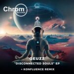Geuzz, Konfluence – Disconnected Souls