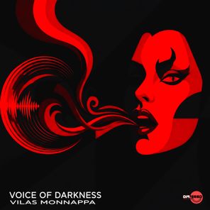 Vilas Monnappa – Voice of Darkness