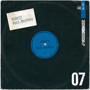 Mighty – Soul Brother