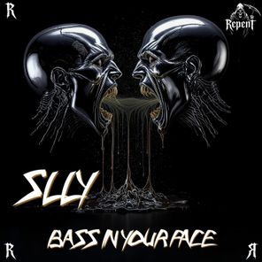 SLLY – Bass in your face