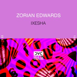 Zorian Edwards – Ixesha