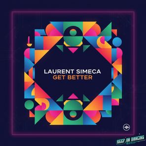 Laurent Simeca – Get Better