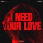 VVOKAA, Samyorai – I Need Your Love