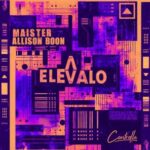 Mauricio Maister, Allison Boon – ELEVALO