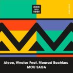Ateoo, Wnoise – Mou Saga