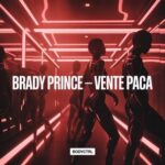 Brady Prince – Vente Paca
