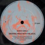 Marco Ginelli – SMOKING WEEED WITH THE DEVIL