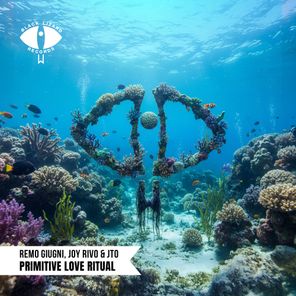 Remo Giugni, Joy Rivo & JTO – Primitive Love Ritual