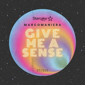 Marco Maniera – Give Me a Sense